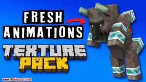 Fresh Animations Resource Pack