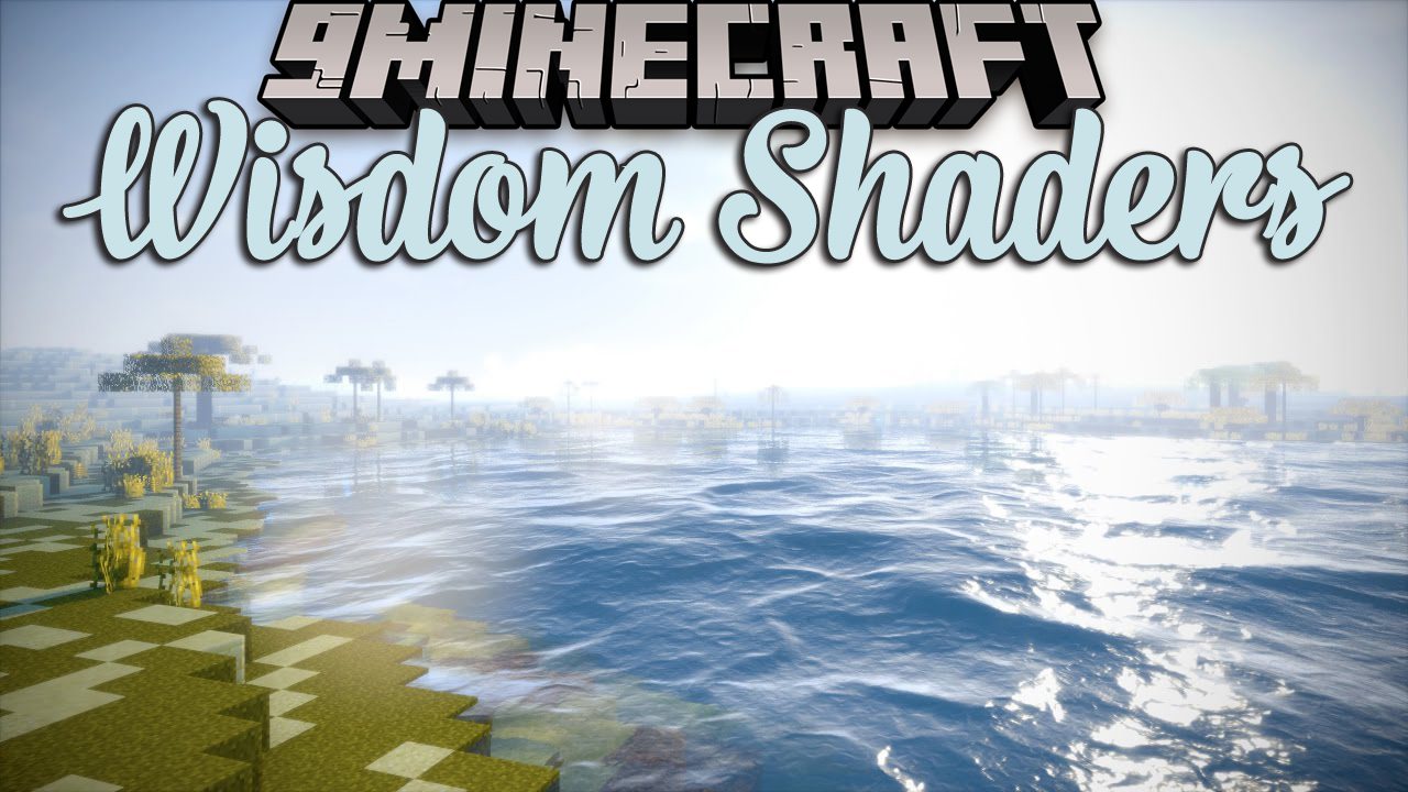 Wisdom Shaders (26.3, 1.20.1) 